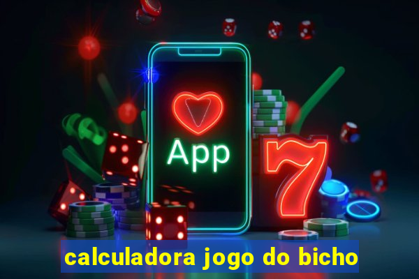 calculadora jogo do bicho